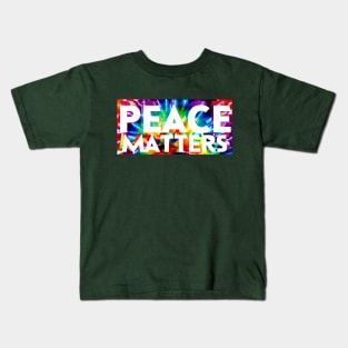 PEACE MATTERS Kids T-Shirt